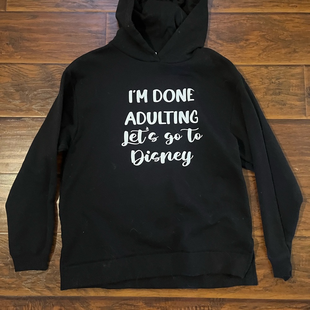 I’m Done Adulting Let’s Go To Disney Black Hoodie